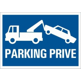 Pictogramme parking privé et remorquage 33 x 23 cm