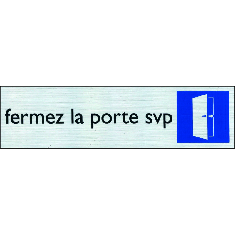 Plaque adhésive fermez la porte svp 16,5 x 4,4 cm