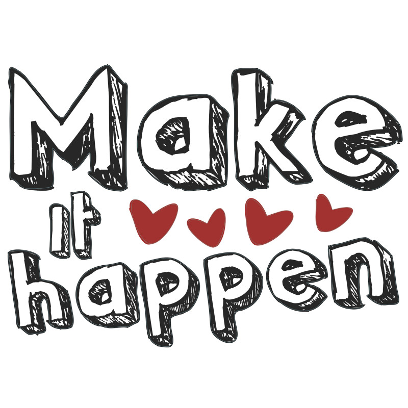 Sticker Make It Happen 48 x 68 cm