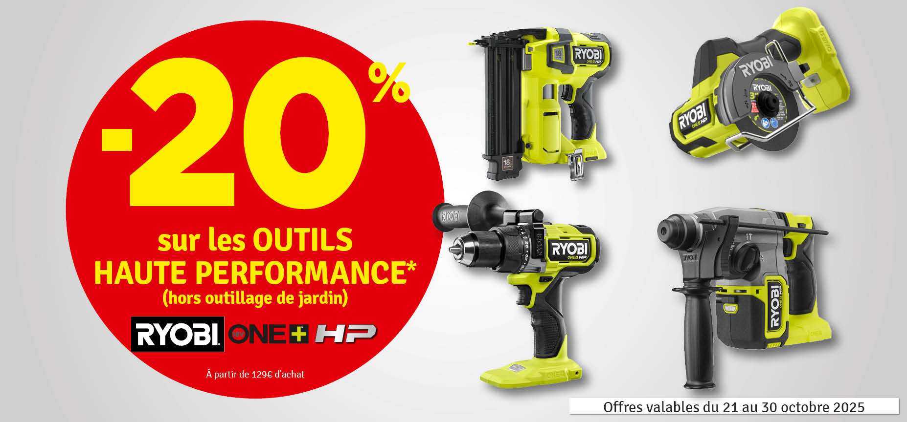 Promo -  20 % sur les outils haute performance RYOBI