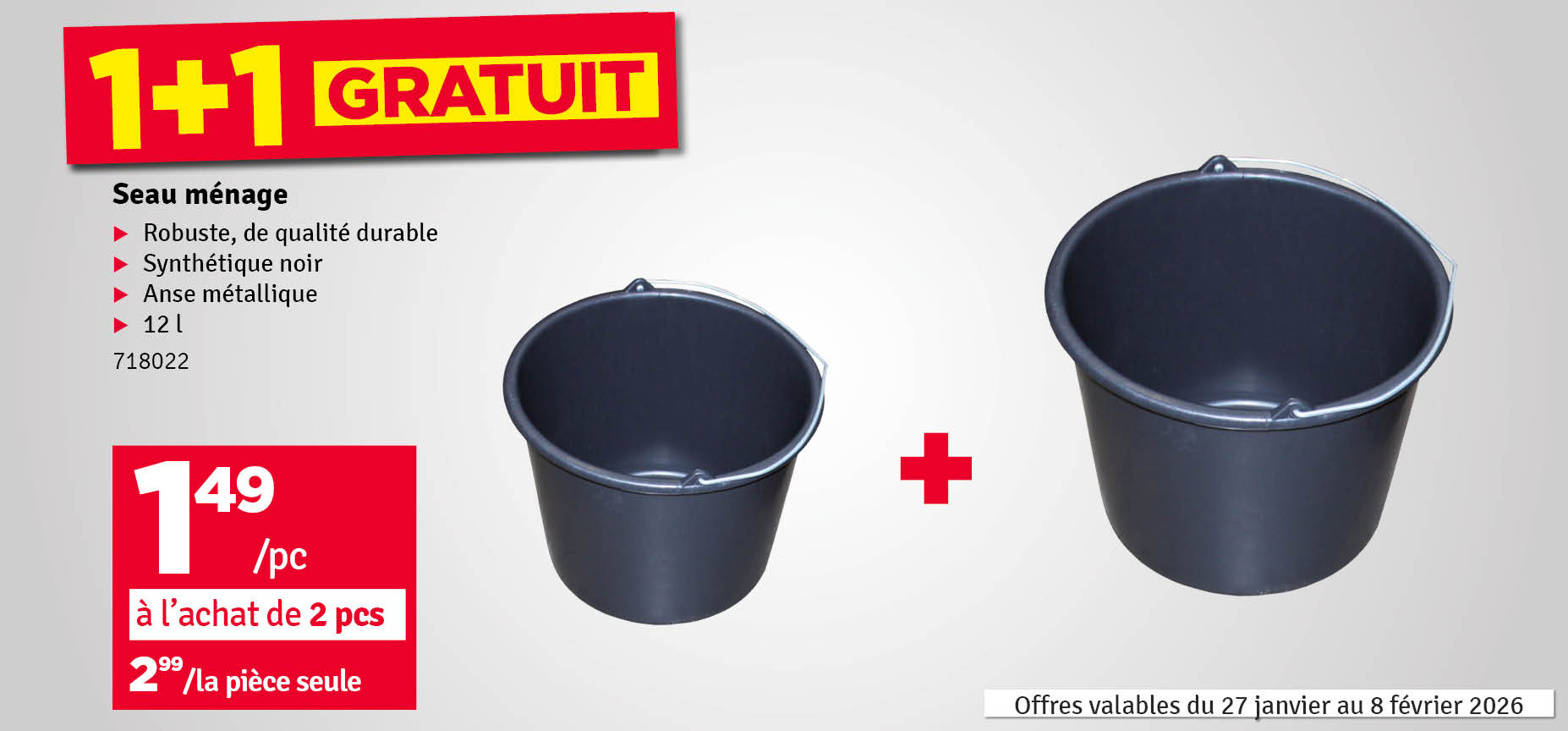 1 + 1 gratuit - seau 12 L SCALA