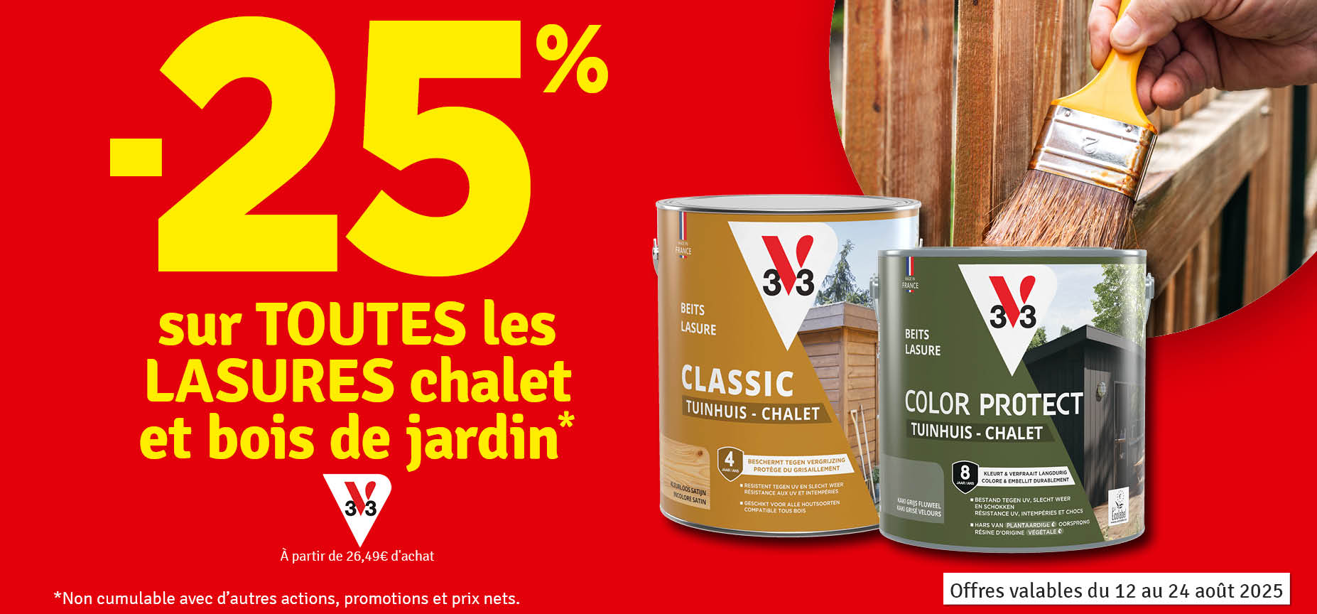 25% sur les lasures chalet et bois de jardin V33