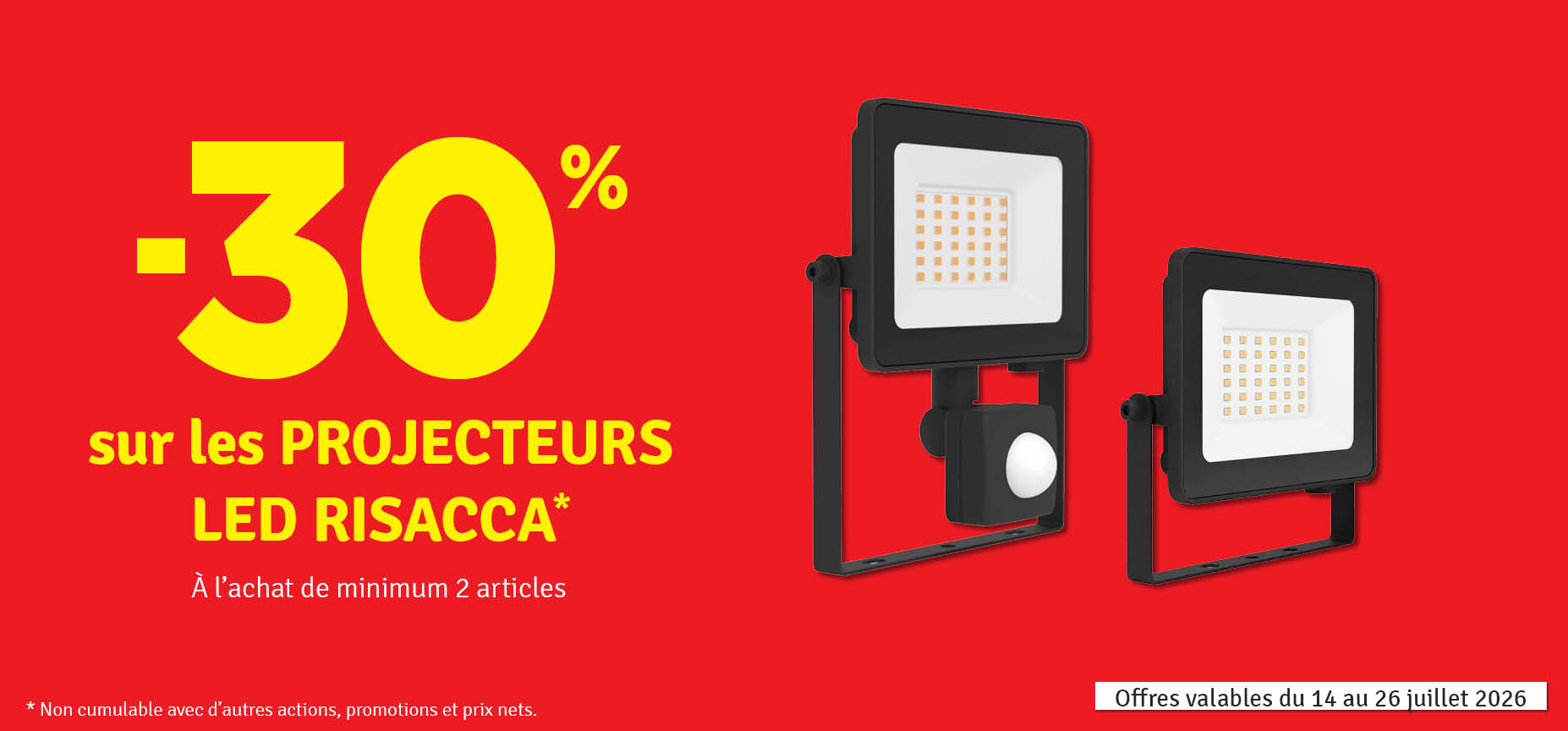 30% sur les projecteurs LED Risacca 30% sur les projecteurs LED Risacca