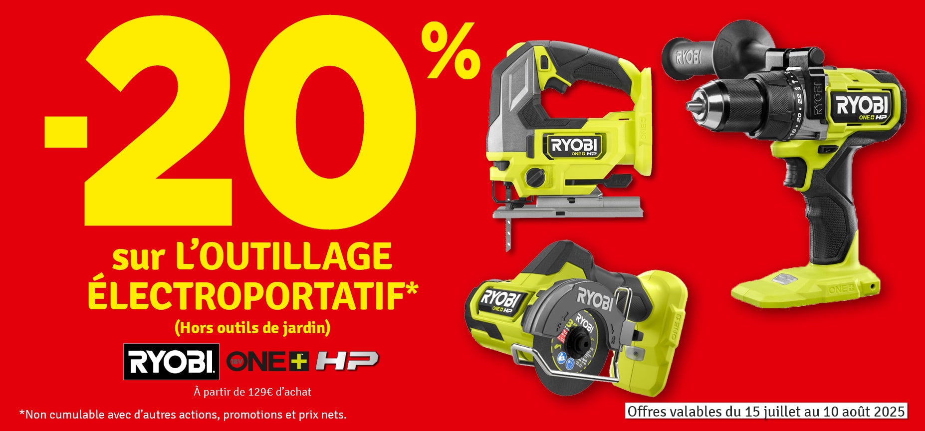 Promo -  20 % sur l'outillage électroportatif Ryobi