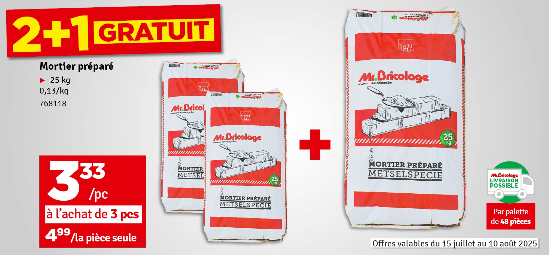 2 + 1 gratuit - Mortier préparé 25 kg