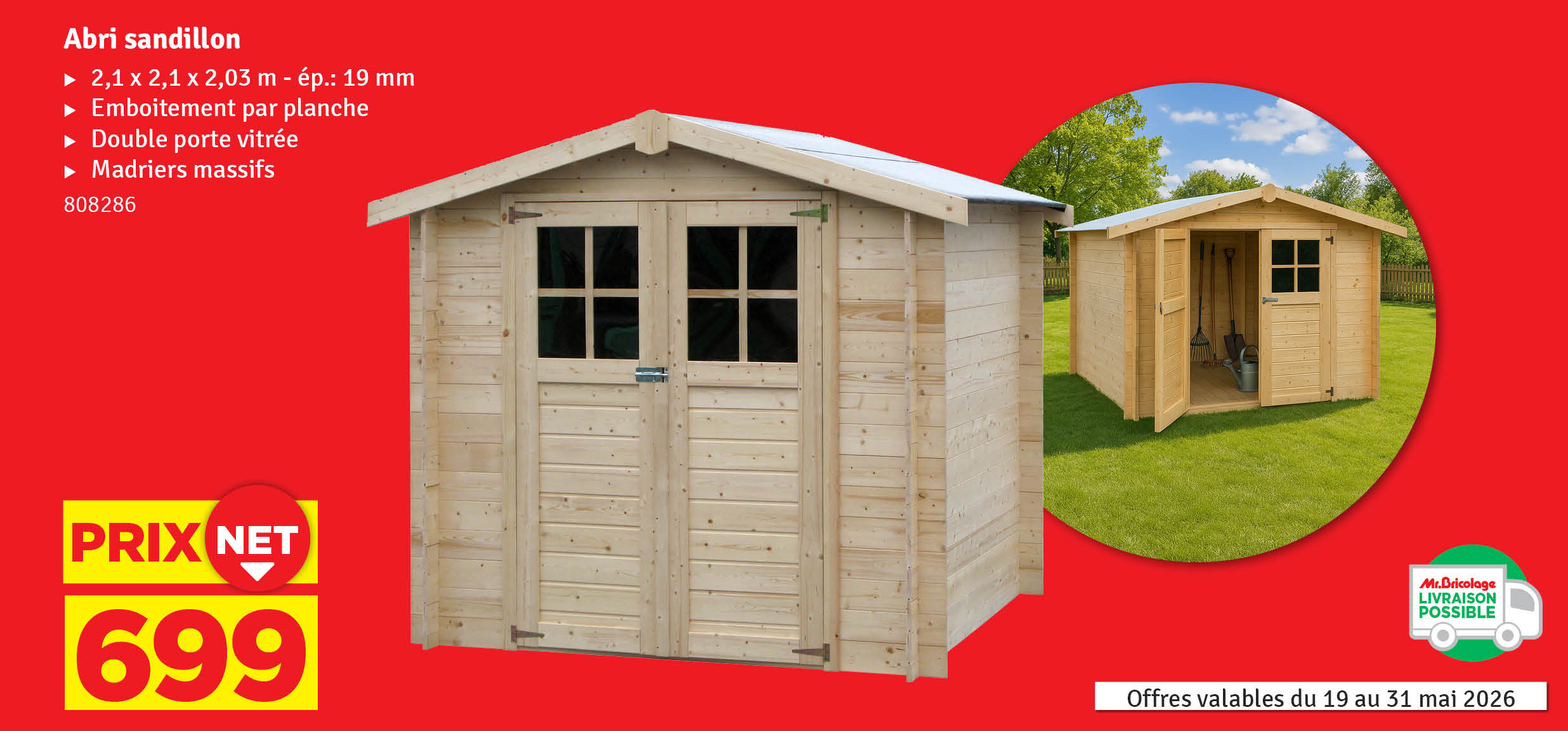 Abri de jardin en bois Sandillon 19 mm 2,1 x 2,1 m DÉCOR ET JARDIN Abri de jardin en bois Sandillon 19 mm 2,1 x 2,1 m DÉCOR ET JARDIN