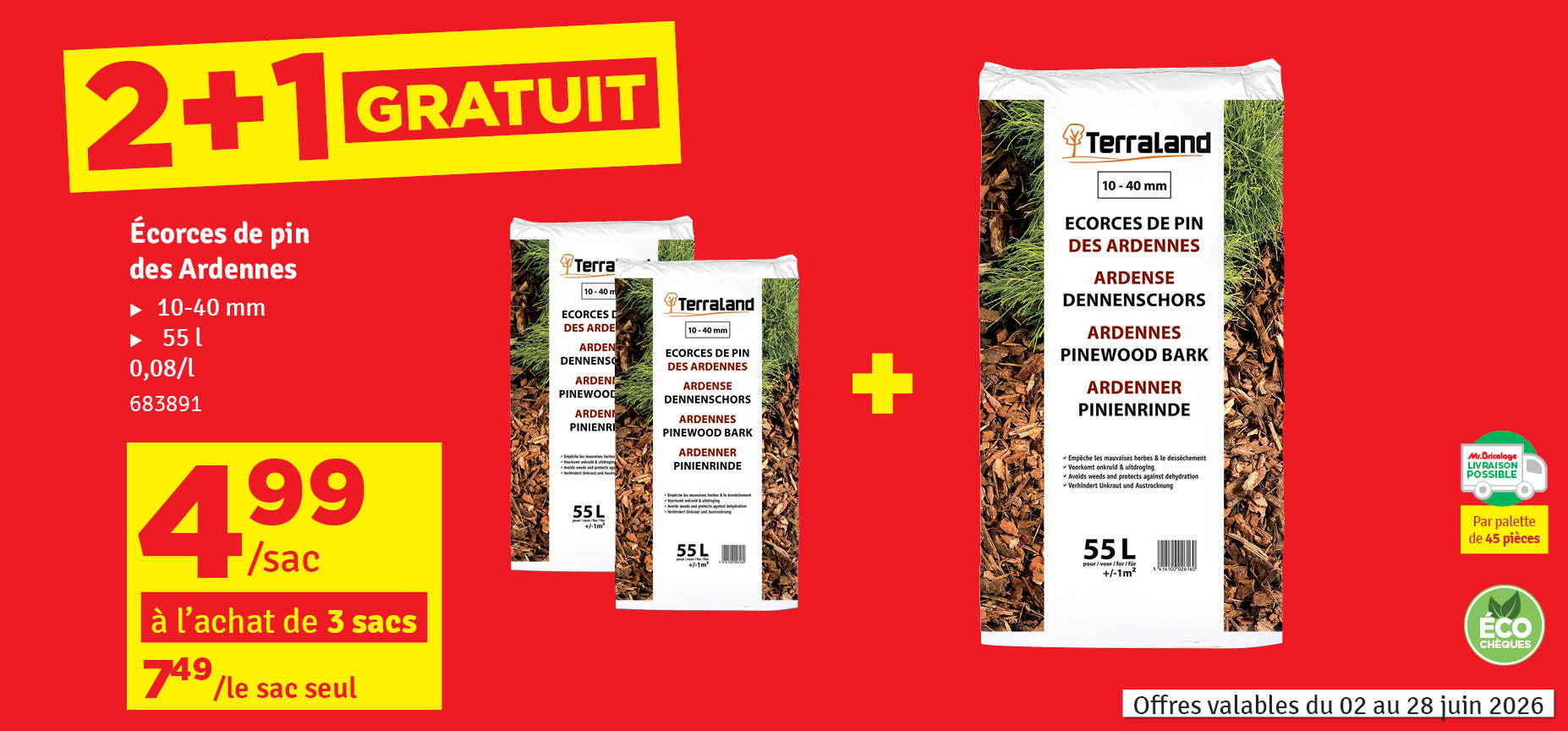 2 + 1 gratuit - Ecorce de pin sylvestre des Ardennes 55 L TERRALAND 2 + 1 gratuit - Ecorce de pin sylvestre des Ardennes 55 L TERRALAND