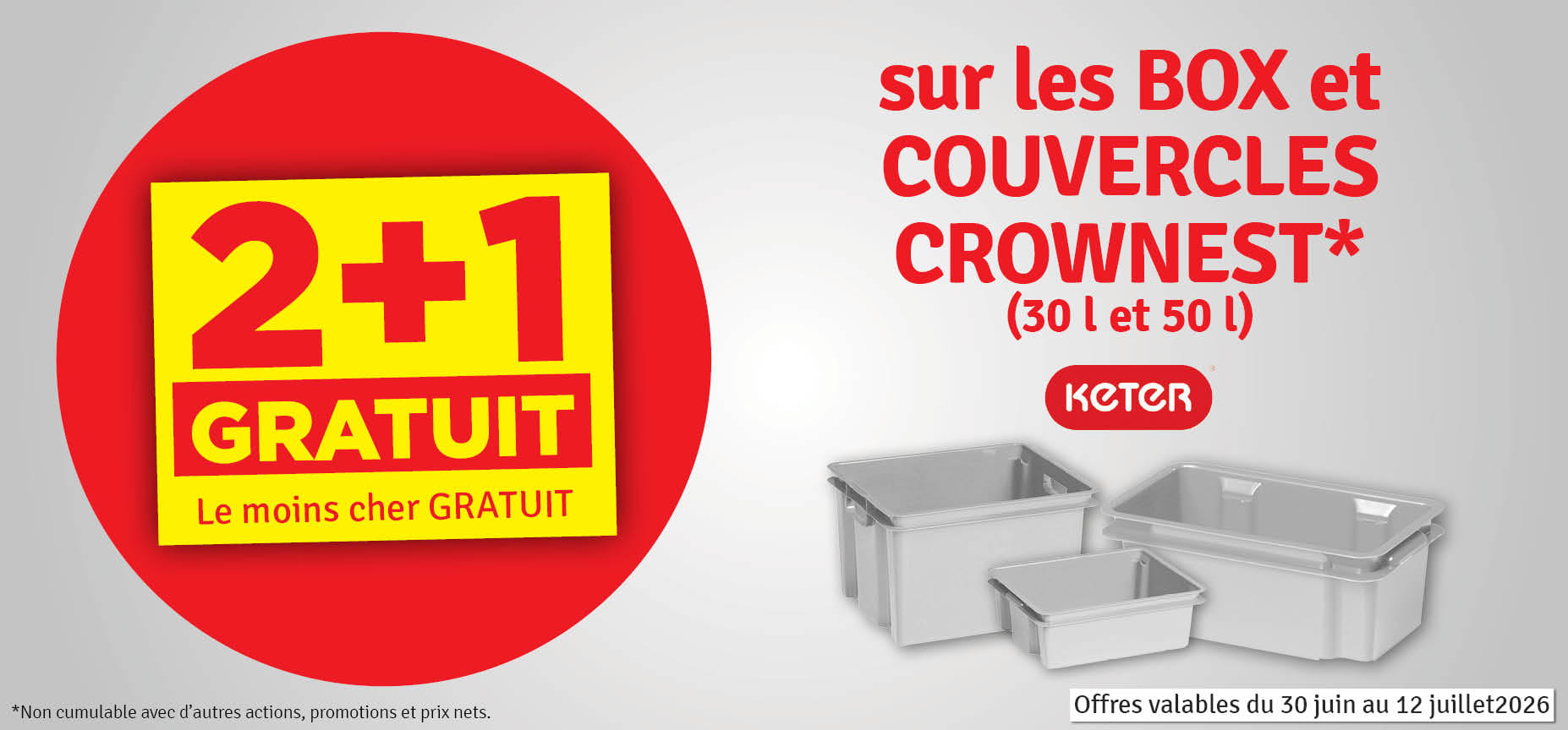 2 + 1 gratuit sur les box et couvercles Crownest KETER