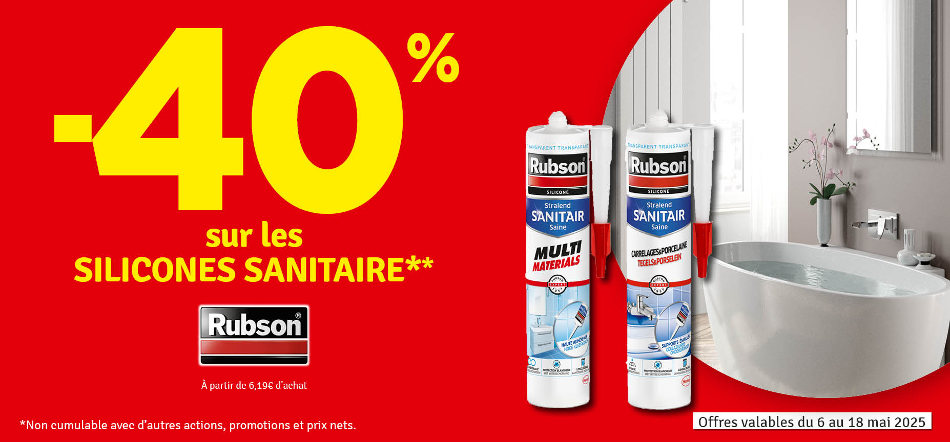Promo - 40 % sur les silicones sanitaires RUBSON