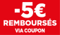 REMBOURSEMENT 5 EUROS