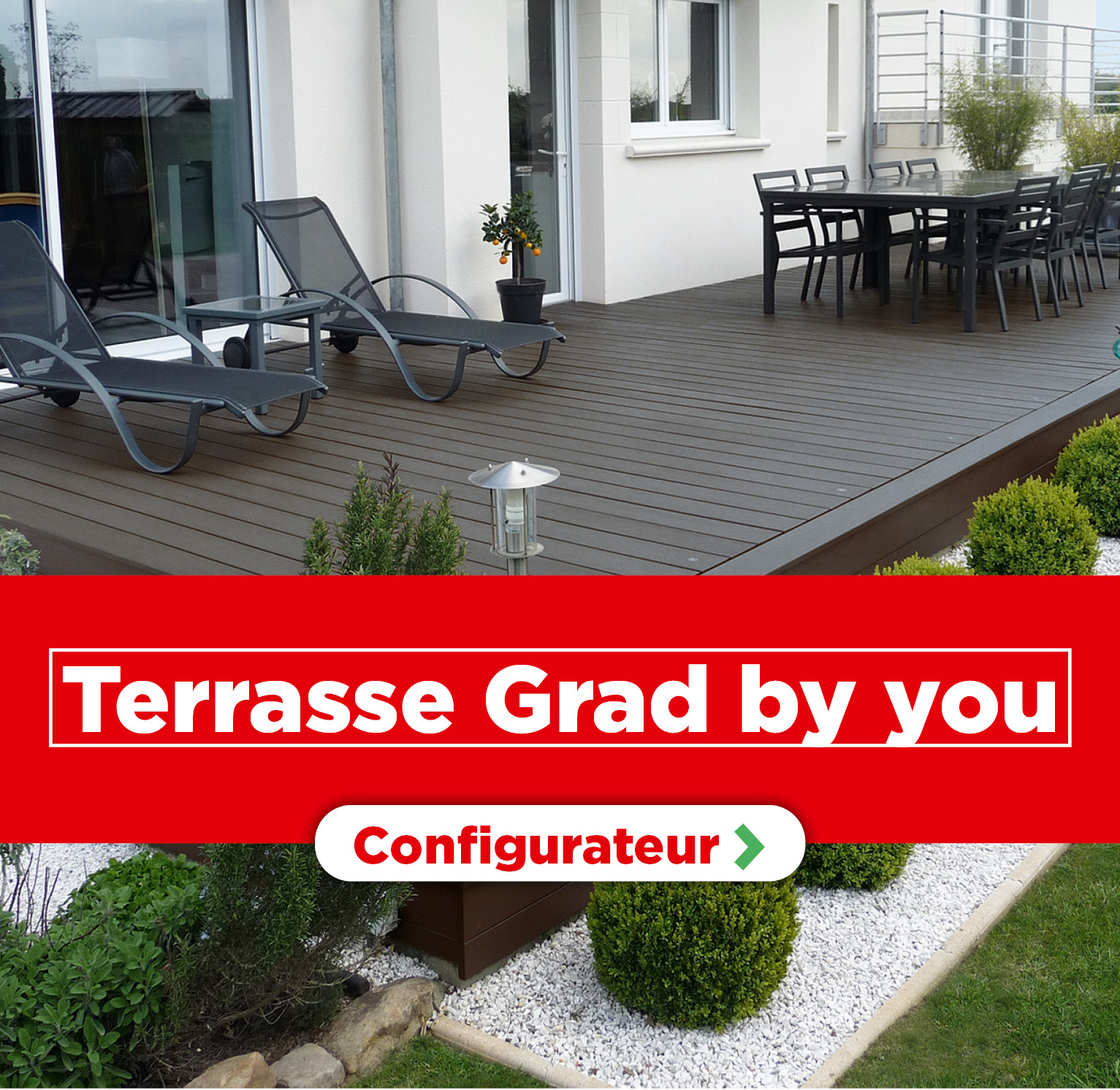 Vers le configurateur de terrasse Grad by You