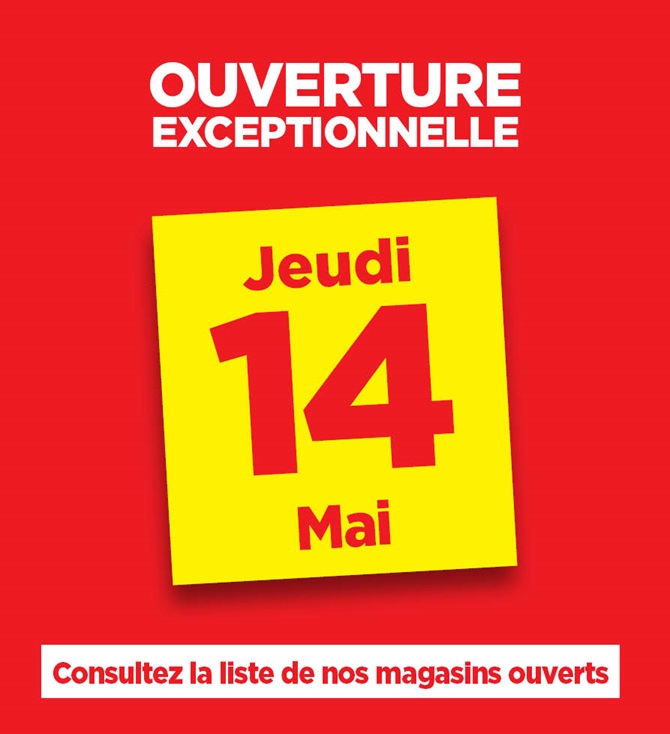 Horaires ouvertures exceptionnelles le 14 mai