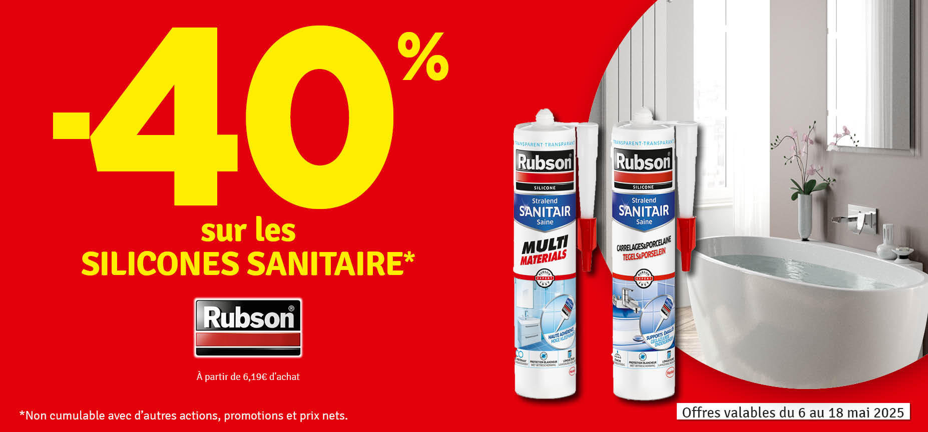 Promo - 40 % sur les silicones sanitaires RUBSON